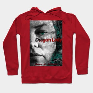 Dragon Lady Horror Movie Hoodie